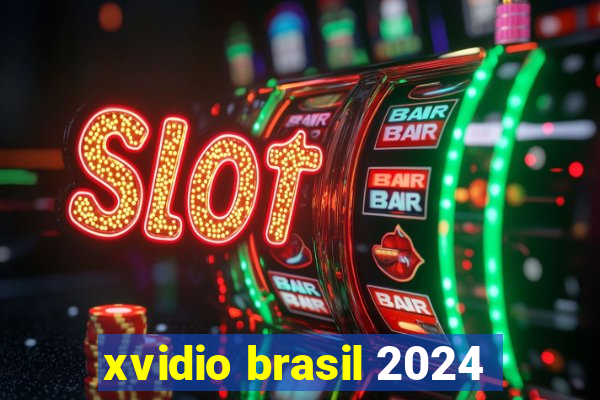 xvidio brasil 2024